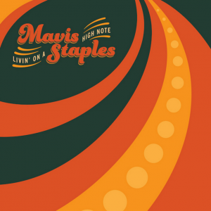 mavis-staples-livin-high-note-album-new